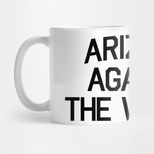 Arizona Against The World Mug